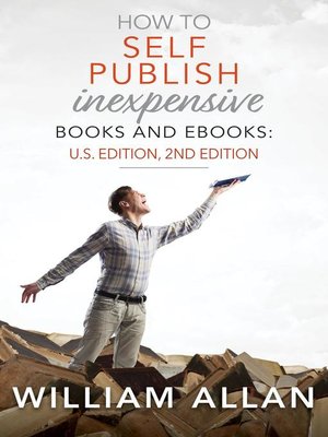 cover image of How to Self Publish Inexpensive Books and Ebooks